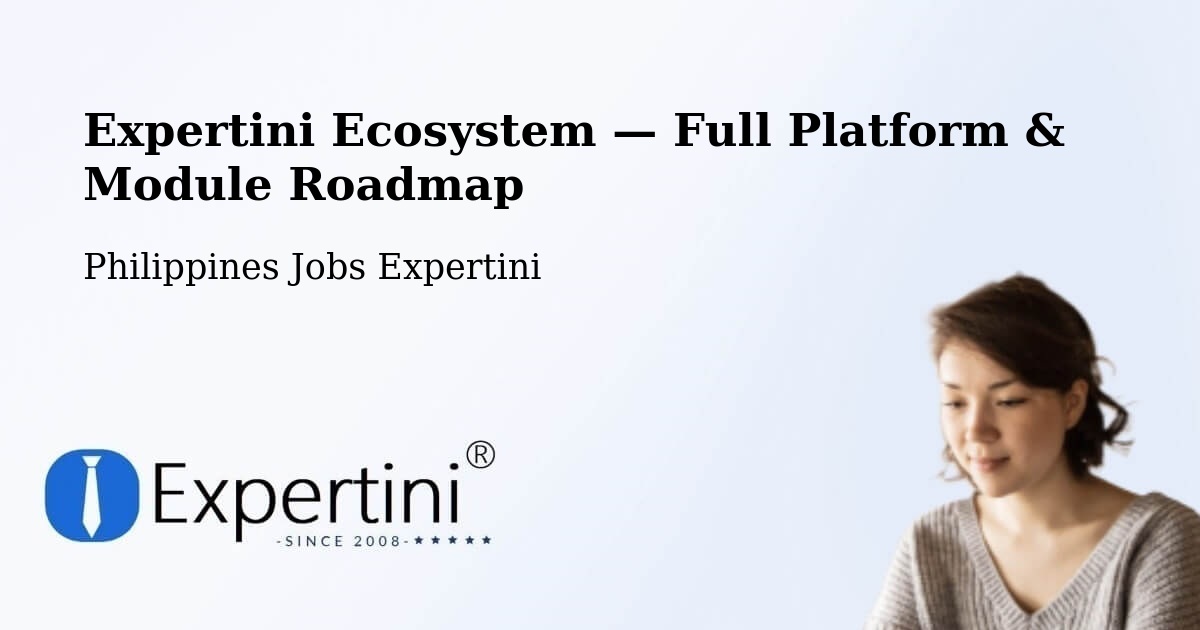 Expertini Ecosystem — Full Platform & Module Roadmap – Dagupan